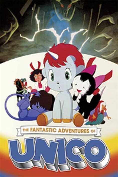 unico the fantastic adventures of.